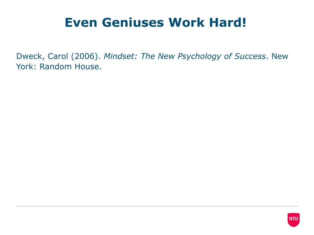 even geniuses work hard