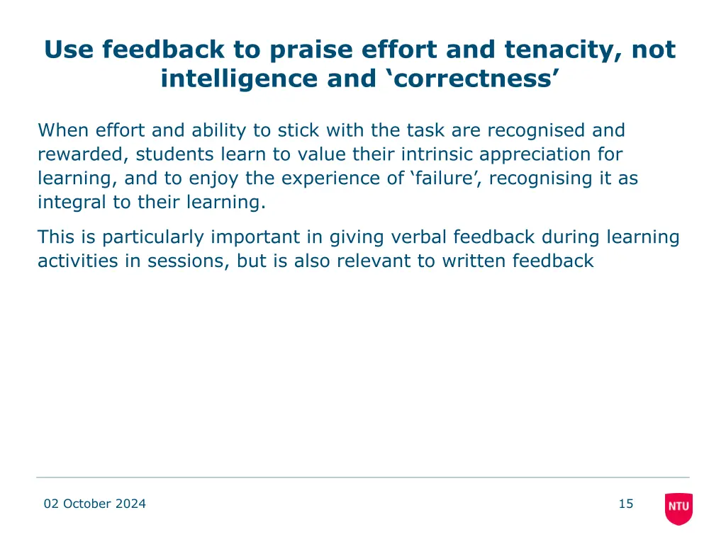 use feedback to praise effort and tenacity