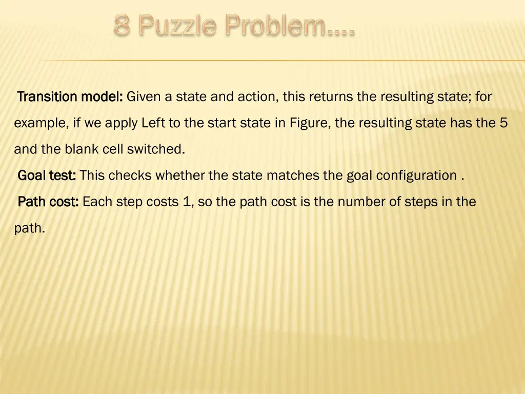 transition model transition model given a state