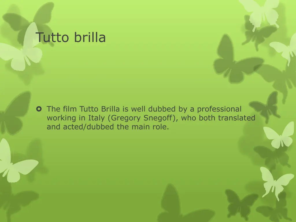 tutto brilla