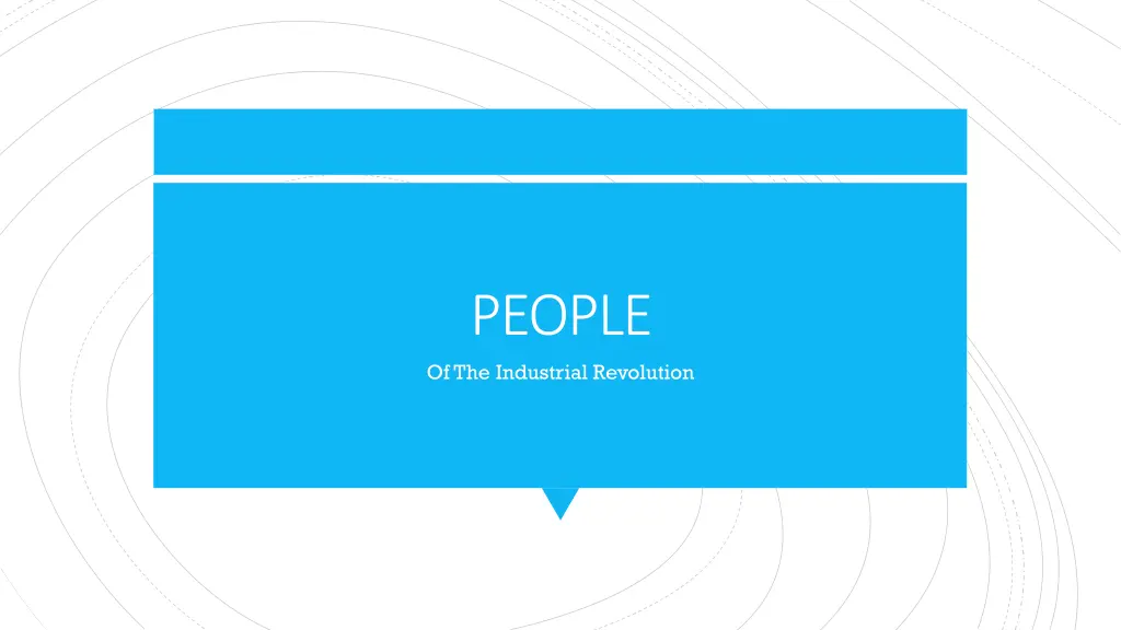 people of the industrial revolution