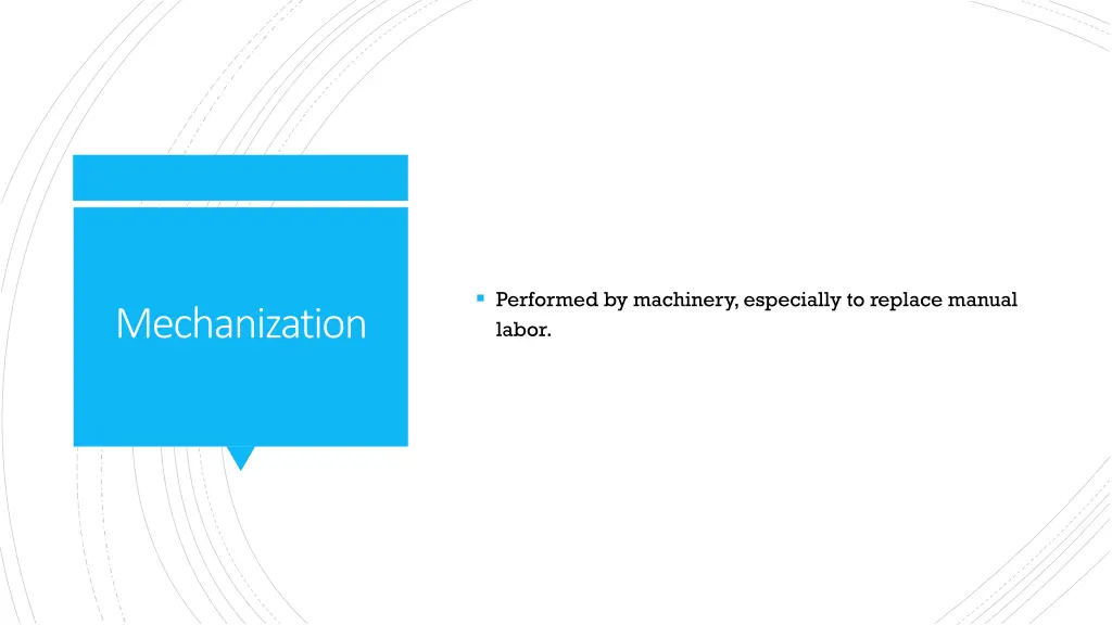 performed by machinery especially to replace