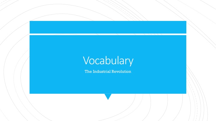 vocabulary the industrial revolution