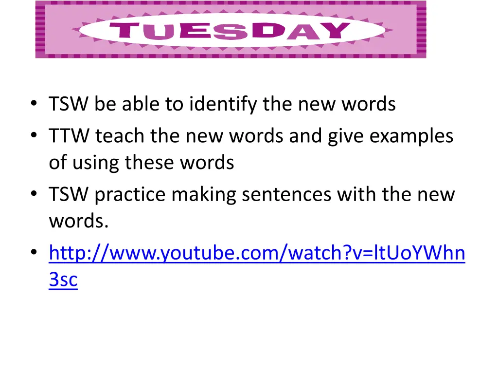 tsw be able to identify the new words ttw teach