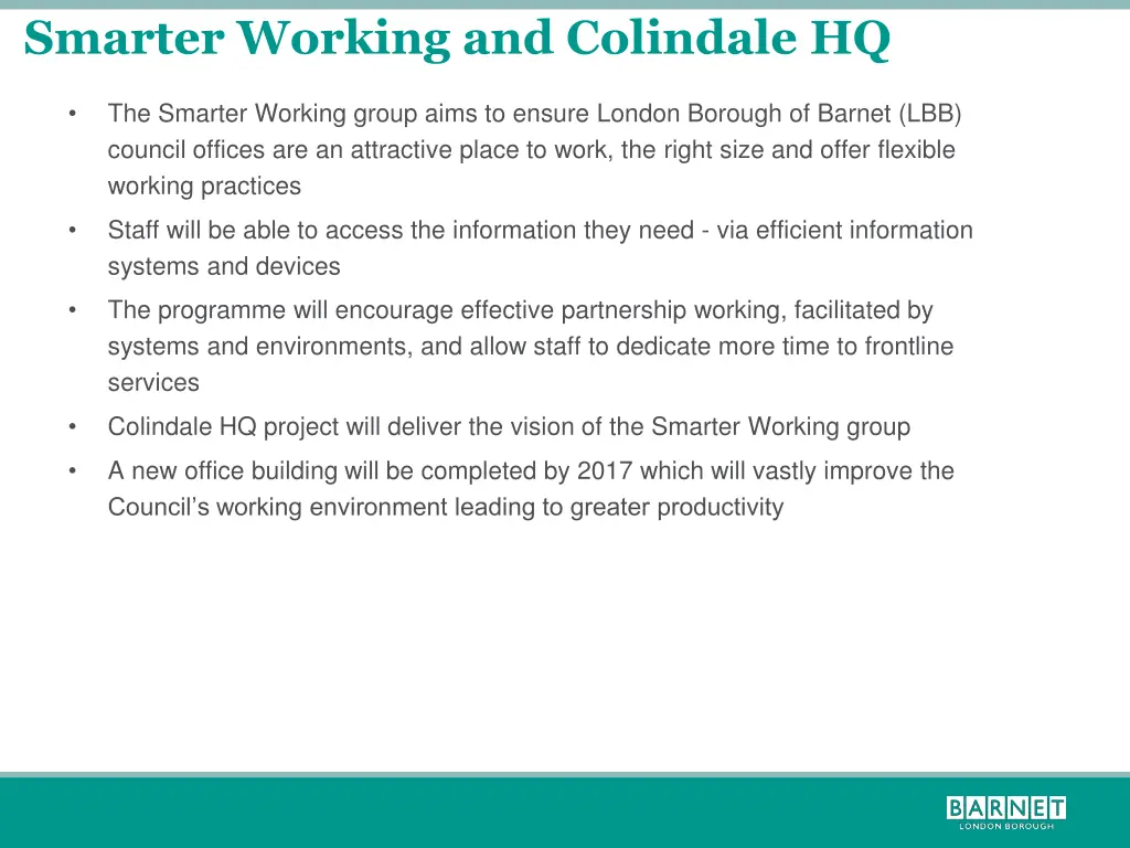 smarter working and colindale hq