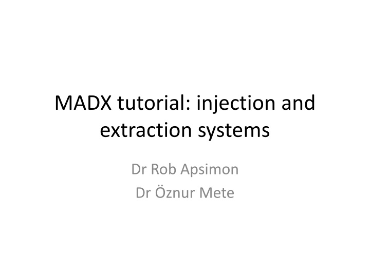 madx tutorial injection and extraction systems