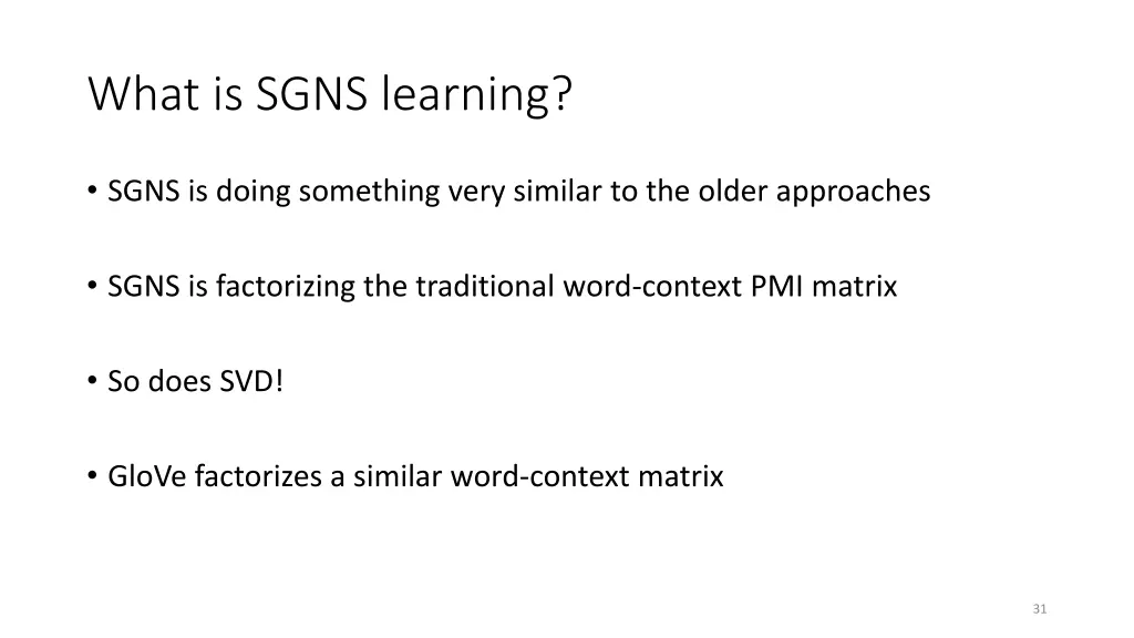 what is sgns learning 7