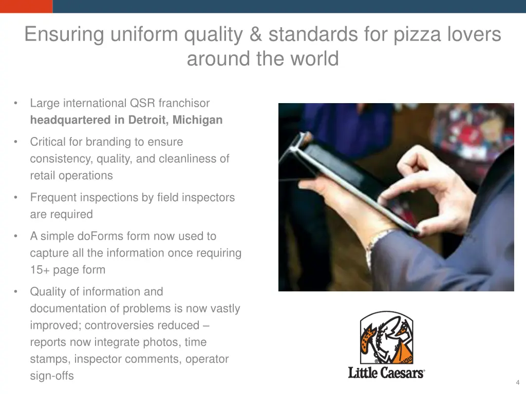 ensuring uniform quality standards for pizza