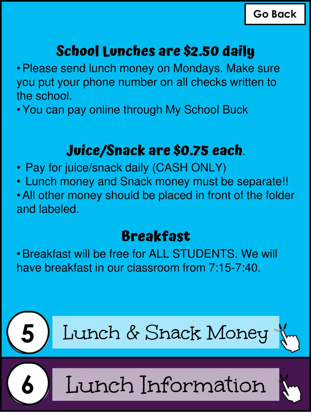 school lunches are 2 50 daily please send lunch