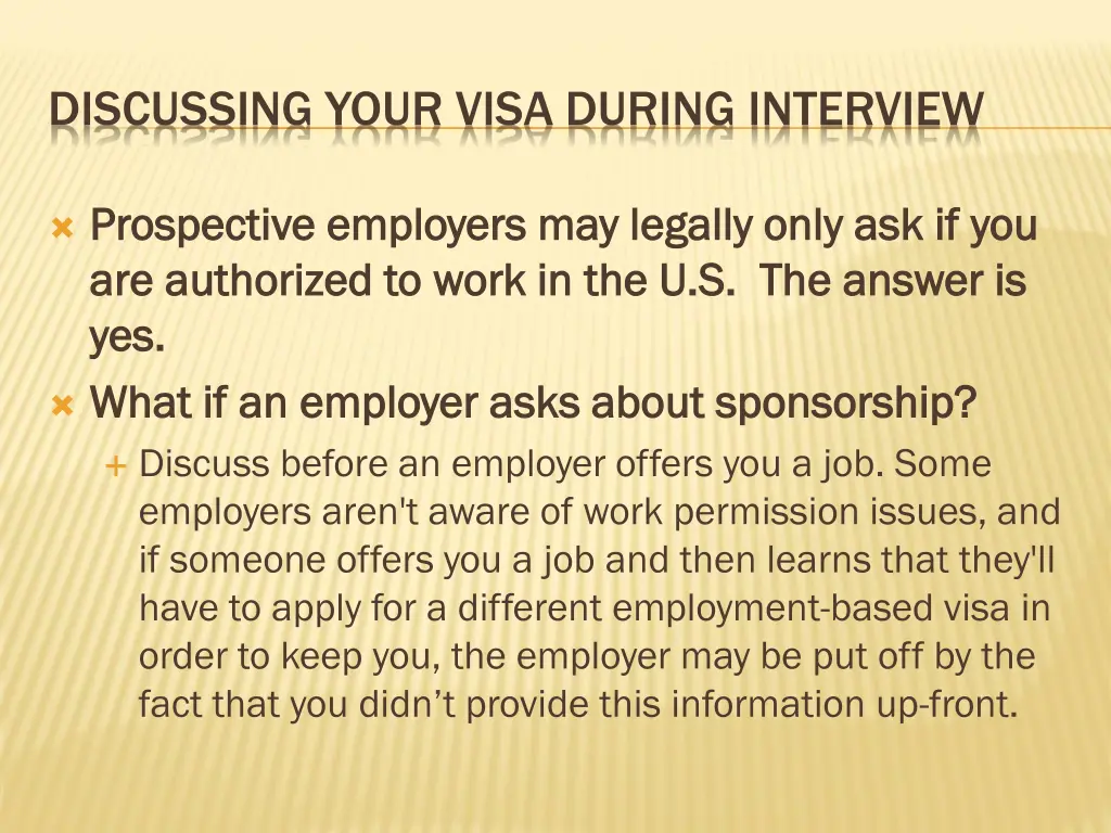 discussing your visa during interview