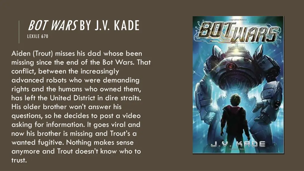 bot wars by j v kade lexile 670