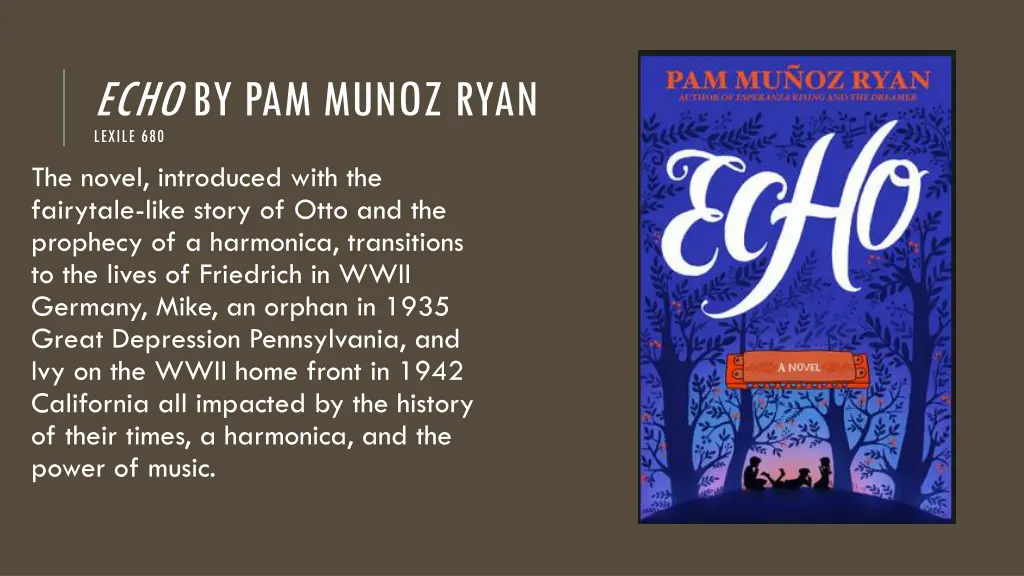 echo by pam munoz ryan lexile 680 the novel