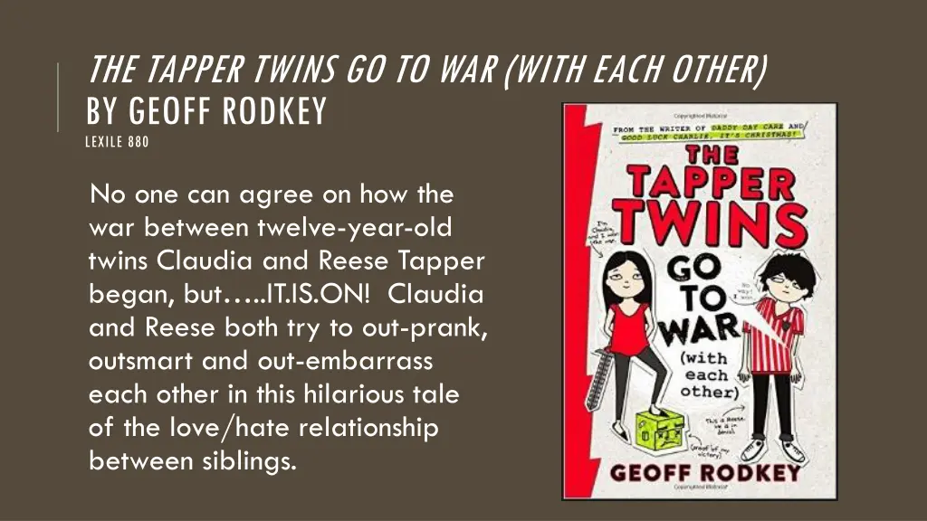 the tapper twins go to war with each other