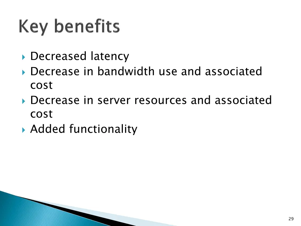 decreased latency decrease in bandwidth