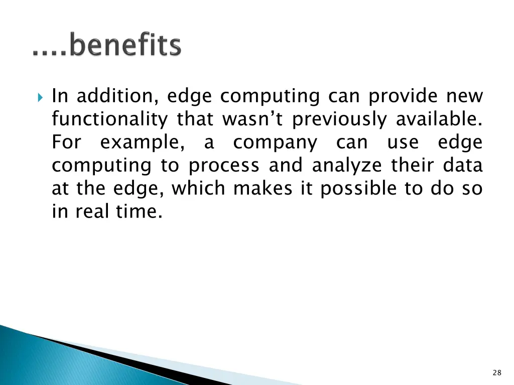 in addition edge computing can provide