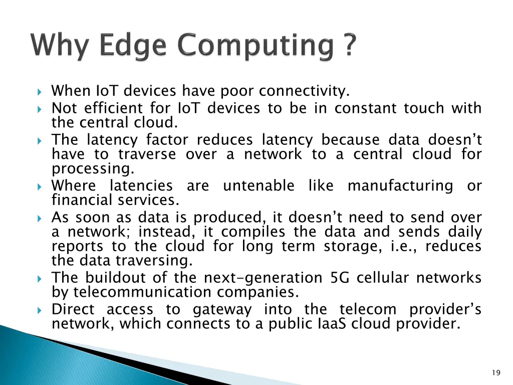 when iot devices have poor connectivity