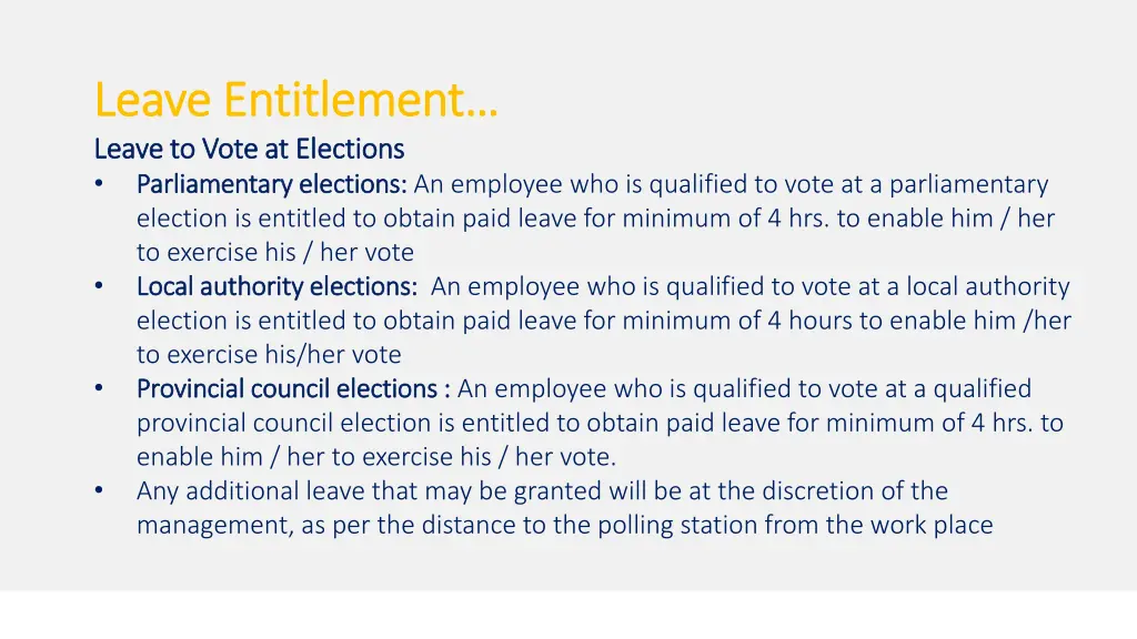 leave entitlement leave entitlement leave to vote