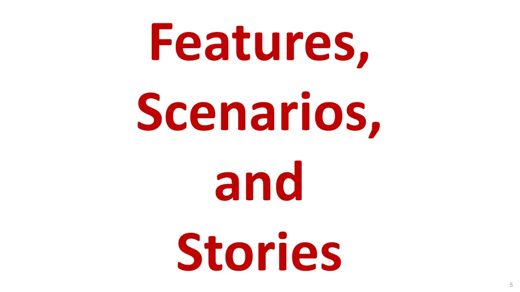 features scenarios and stories