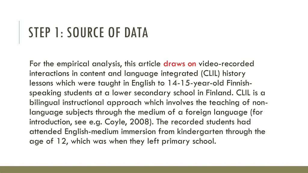 step 1 source of data