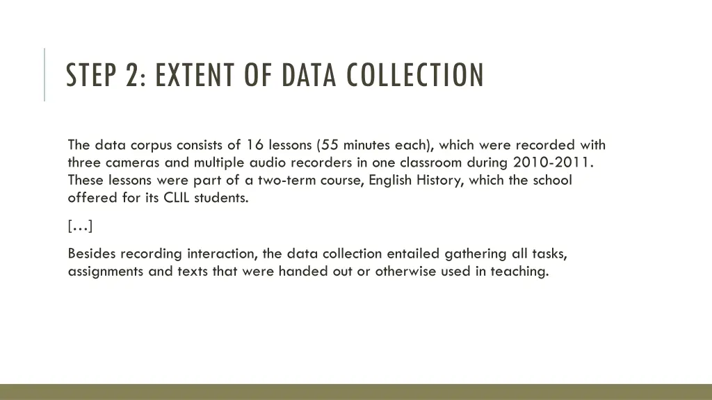 step 2 extent of data collection