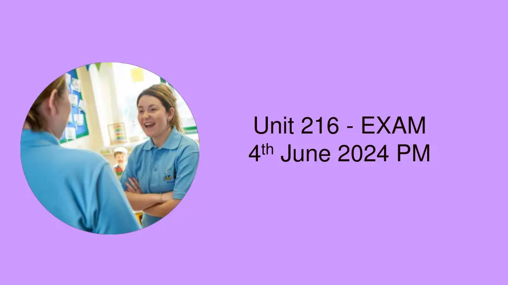 unit 216 exam 4 th june 2024 pm