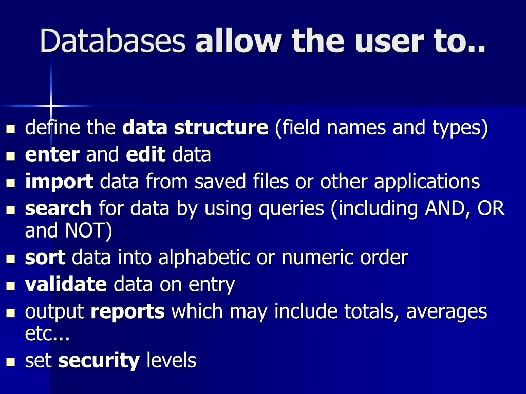 databases allow the user to