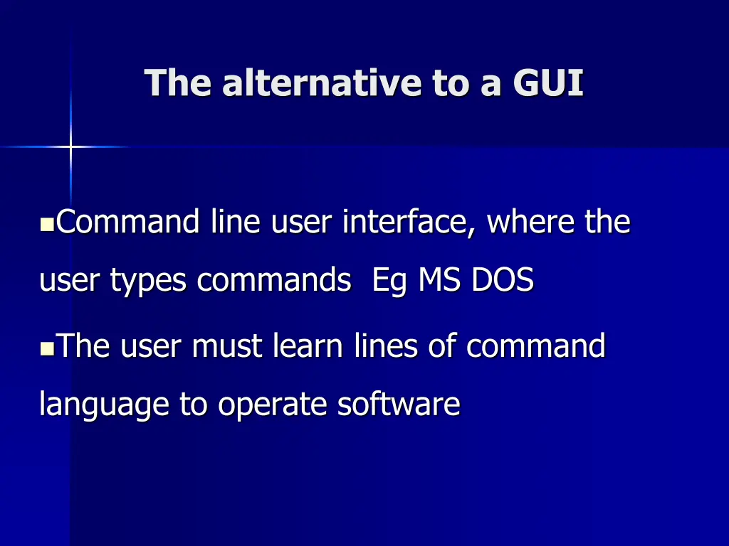 the alternative to a gui
