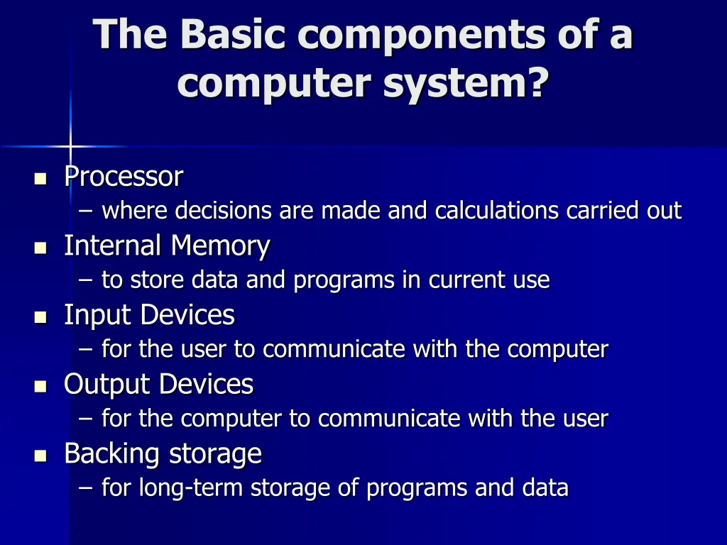 the basic components of a computer system