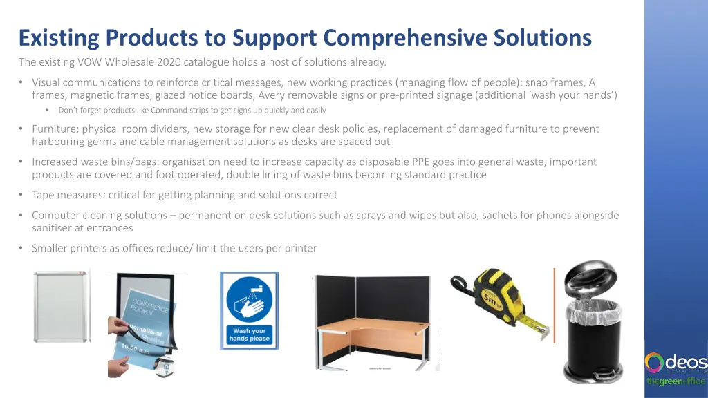 existing products to support comprehensive