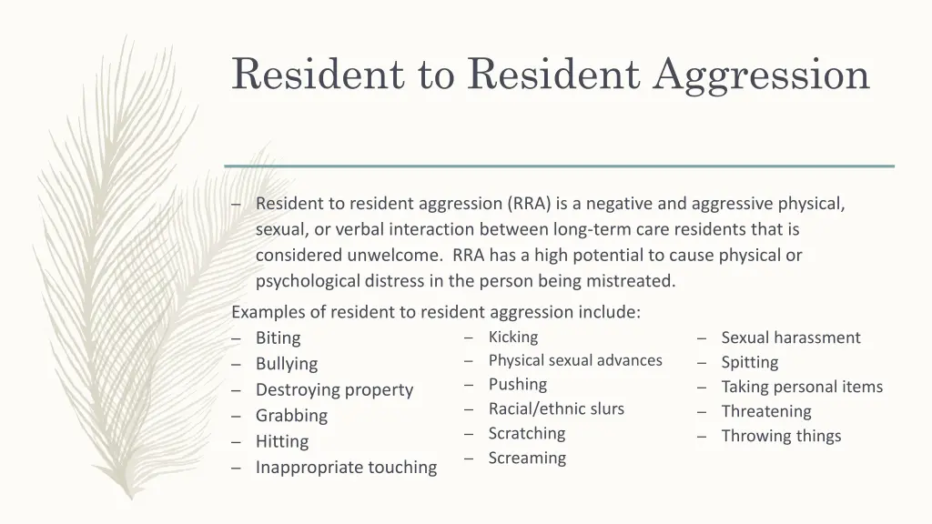 resident to resident aggression