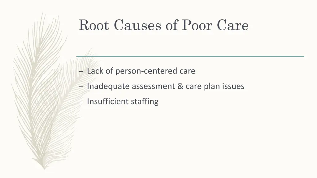 root causes of poor care