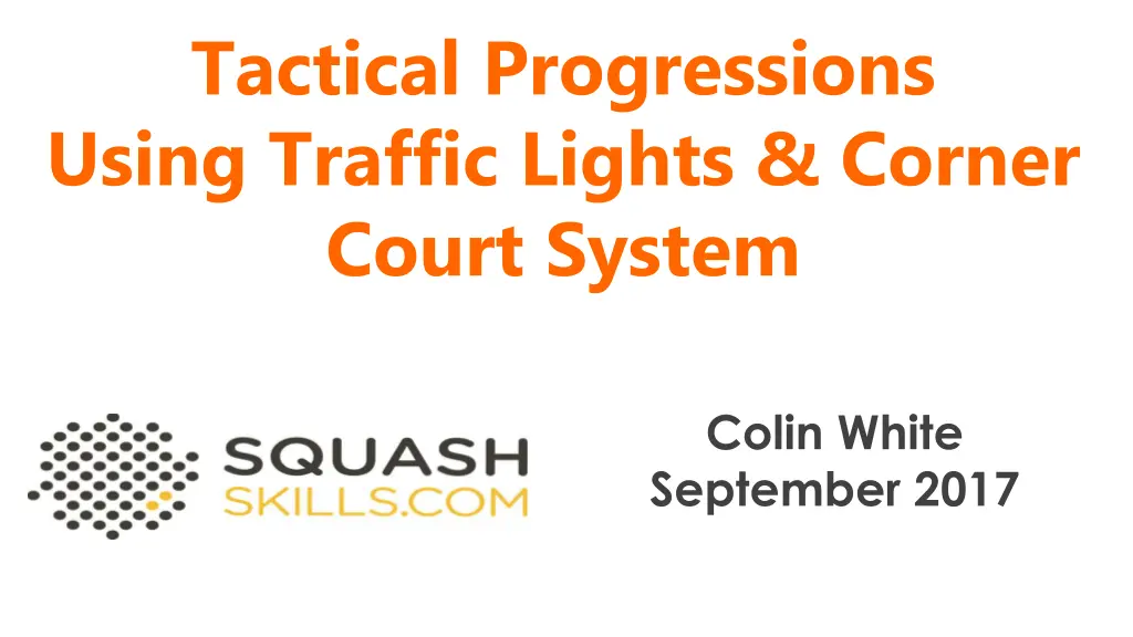 tactical progressions using traffic lights corner