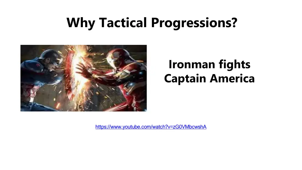 why tactical progressions