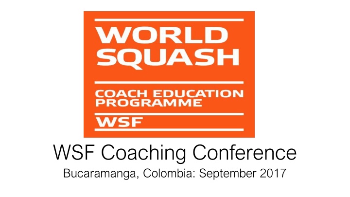 wsf coaching conference bucaramanga colombia