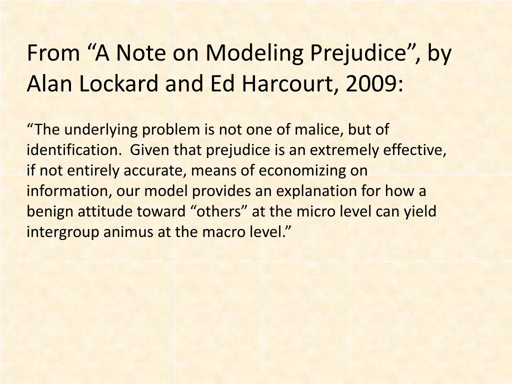 from a note on modeling prejudice by alan lockard