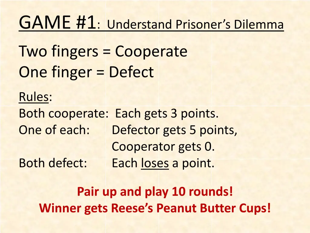 game 1 understand prisoner s dilemma