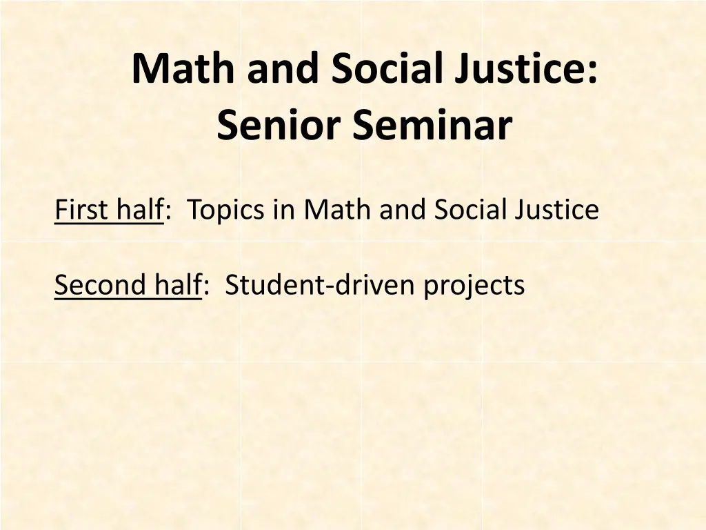 math and social justice senior seminar first half