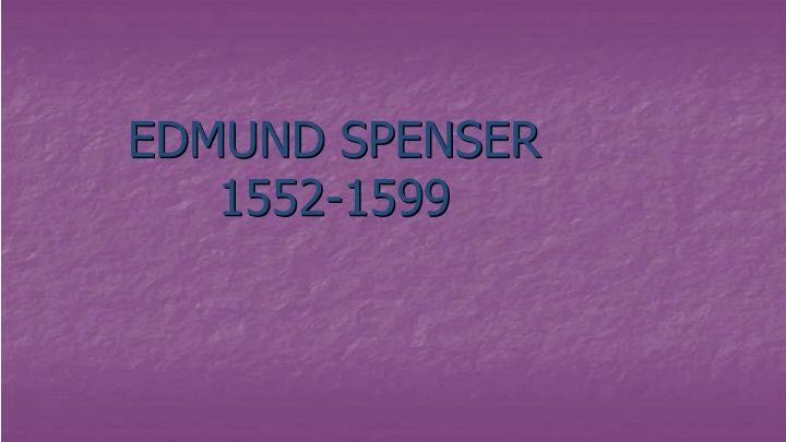 edmund spenser 1552 1599