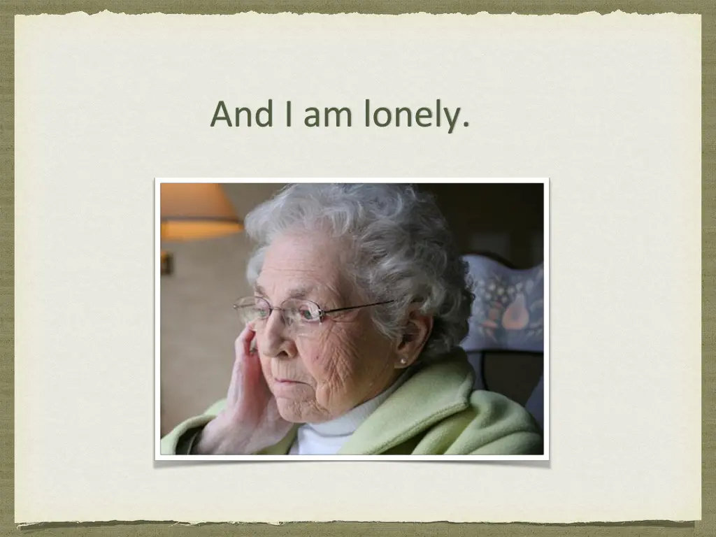 and i am lonely