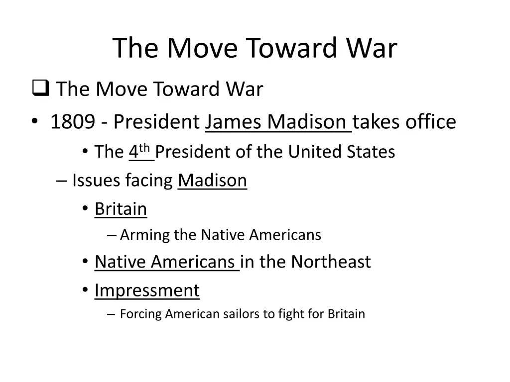 the move toward war the move toward war 1809