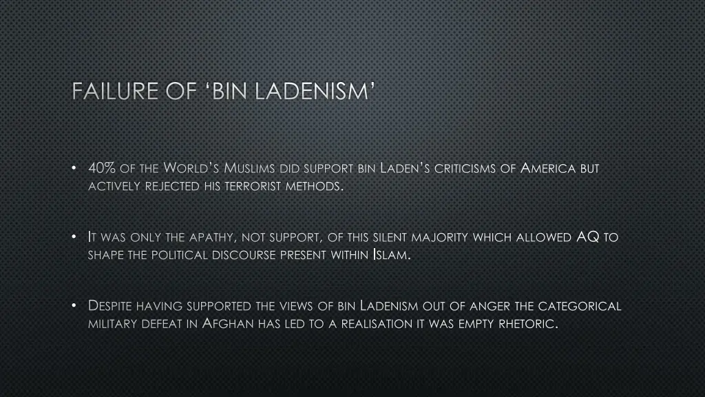 failure of bin ladenism