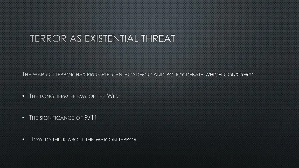 terror as existential threat