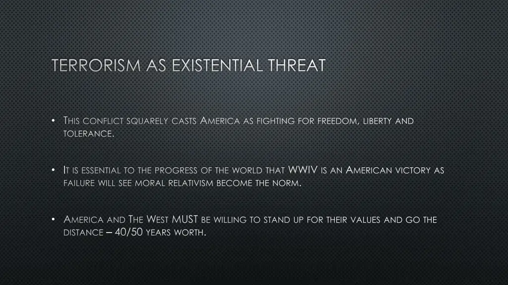 terrorism as existential threat