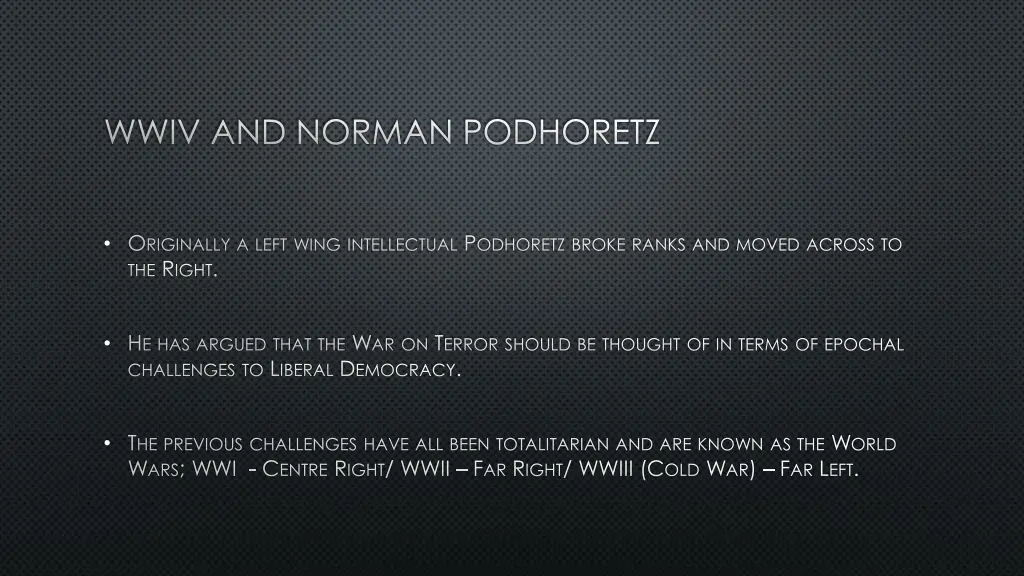 wwiv and norman podhoretz