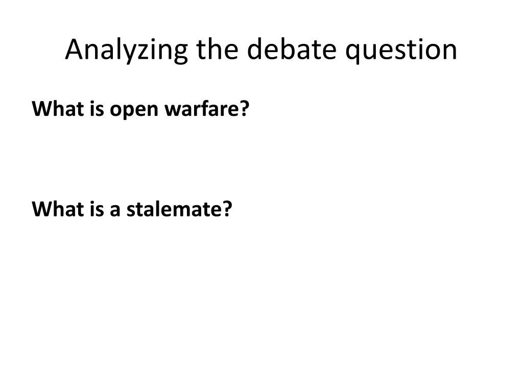 analyzing the debate question