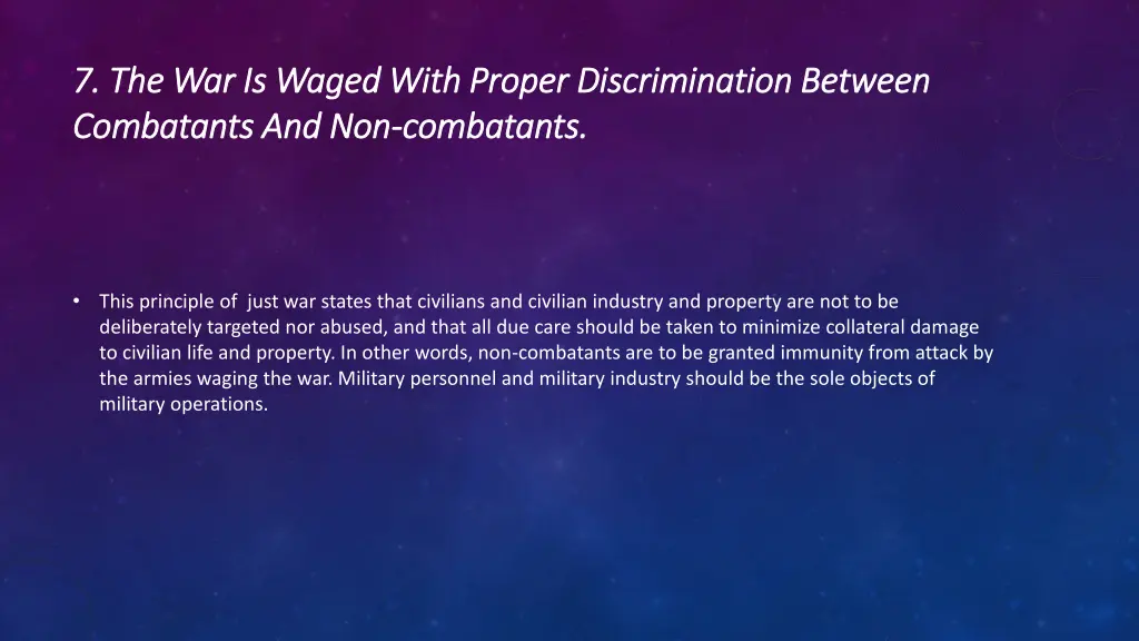 7 7 the war is waged with proper discrimination