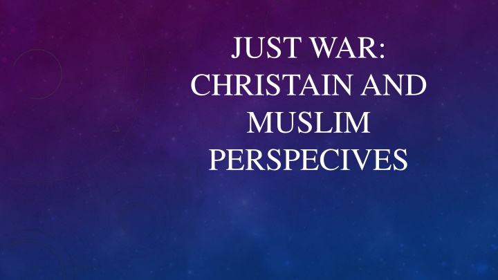 just war christain and muslim perspecives