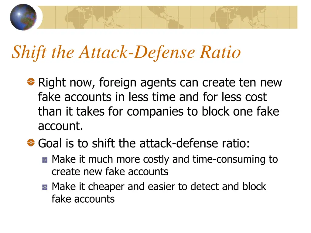 shift the attack defense ratio