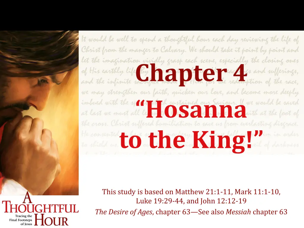 chapter 4 hosanna to the king