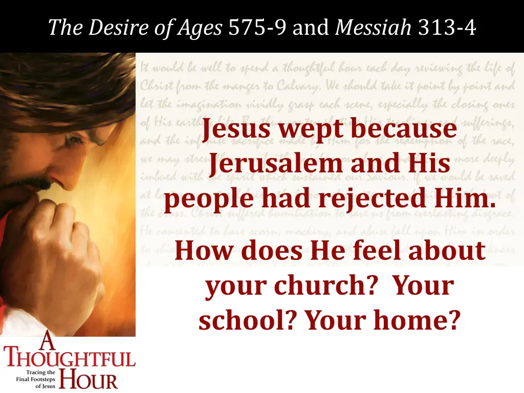 the desire of ages 575 9 and messiah 313 4 1